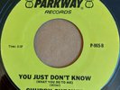 CHUBBY CHECKER - You Just Don't Know - PARKWAY - 60's NORTHERN SOUL - 70's RE