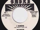 MANTIS I Know RARE sweet soul 45 funk I Wish You Would Start NORTHERN SOUL HEAR