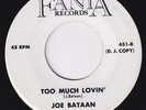 JOE BATAAN Too Much Lovin RARE promo 45 Ordinary Guy boogaloo northern soul HEAR