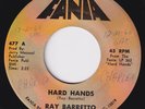 RAY BARRETTO Hard Hands SUPERB latin soul 45 boogaloo northern soul funk LISTEN