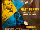 1957 ORIG WEST COAST JAZZ/ MATT DENNIS / CLAXTON JAZZ COVER/ DG PRESS / EX / EX