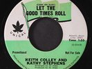 KEITH COLLEY & KATHY STEPHENS: let the good times roll / summer sunshine UNICAL
