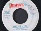 WILLIE MAE THORNTON: just like a dog / my man called me PEACOCK 7
