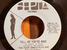 THE FOUR SONICS Plus One   Tell Me You're Mine    60's northern soul 45   Sepia