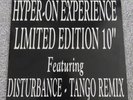 Hyper On Experience - Disturbance Tango Remix / Half Stepper Shadow40 10