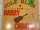 HARRY CHOATES  JOLE BLON ORIGINAL CAJUN LP IN THE SHRINK FIDDLE NEAR MINT