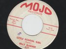 NEW BREED R&B ROCKER - BILLY GARNER - LITTLE SCHOOL GIRL - HEAR 1961 MOJO