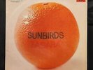 Sunbirds Zagara GERMAN FIRST PRESS 1973 vinyl LP