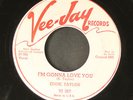 EDDIE TAYLOR: i'm gonna love you / looking for trouble VEE-JAY 7