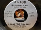 The Soul Majestics - I Done Told You Baby - Al-Tog 45 VG++ NORTHERN SOUL RARE