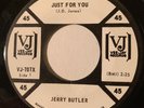 NORTHERN SOUL Jerry Butler JUST FOR YOU Vee Jay 45 rare Canadian pressing EX