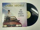 LAURA MICHELE In The Fast Lane LP IEA Records 1415ALB-2 US 1989 VG 10A