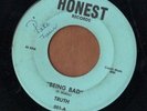 TRUTH - Being Bad + Rock Around The Clock - HONEST 70s garage psych rock 45