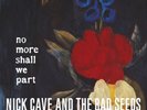 Nick Cave and the Bad Seeds No More Shall We Part (Vinyl) 12