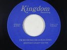 Black Gospel 45 - Brother Grady Coffee - I'm Working On A Building - Kingdom VG+