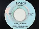 Soul Gospel 45 - Hebrew Gospel Singers - Black And Proud - Savior - mp3