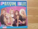 PHANTOM BLUE - Phantom Blue (LP, 1989, Roadrunner, Netherlands)