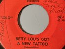 RARE Texas Garage 45 The Creep Betty Lou’s Got a New Tattoo VG+ Oakridge
