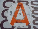 Titanic - Sultana 1971 UK 45 CBS DEMO FUNK/BREAKS HAMMOND INSTRUMENTAL