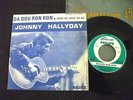 45T JUKE BOX JOHNNY HALLYDAY DA DOU RON RON / COMME UNE OMBRE SUR MOI BEL ETAT