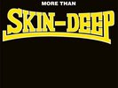 SKIN DEEP 