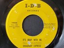 Broadway Express - It's Okay With Me/Satisfaction - I-D-B 45 VG NORTHERN SOUL