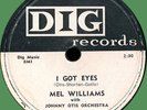 MEL WILLIAMS (w/ Johnny Otis Orch) I Got Eyes / It's You 78rpm Dig 1957 R&B rock
