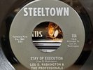 Lou D. Washington - Stay Of Execution - Steeltown 45 VG+ NORTHERN SOUL