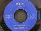 The Reflections - You Don't Love Me/I Need Your Love - Went 45 VG NORTHERN SOUL