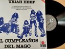URIAH HEEP-THE MAGICIAN´S BIRTHDAY- LP Mexico Promo Radio Unique Cover PS-ARIOLA