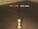 GROOVE ARMADA BACK TO MINE NEW LP