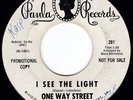 Superb Moody Garage Punk ONE WAY STREET I See the Light / Tears 45 Paula HEAR