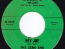 Careening OR Garage Punk Raga THE ZERO END Hey Joe / Lid to Go 45 Garland HEAR