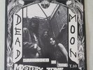 Dead Moon – Stranded In The Mystery Zone  LP Tombstone Records – T-40   1991