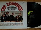 The Zombies featuring She's Not There Tell Her No lp Parrot Records 61001 MONO