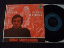 45T SERGE GAINSBOURG L'EAU A LA BOUCHE / SCENIC RAILWAY BELGIQUE