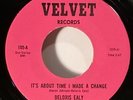 Deloris Ealy It's About Time I Made A Change 45 Northern Soul-Velvet