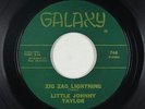 R&B Soul 45 - Little Johnny Taylor - Zig Zag Lightning - Galaxy - mp3