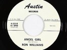 Teen/Rock & Roll 45 - Ron Williams - Angel Girl/Going Back To La. - Austin VG++