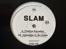 SLAM positive education 12 INCH EX, SOMA 008, vinyl, progressive house, uk, 1993