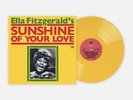 Ella Fitzgerald Sunshine Of Your Love Ltd Vinyl Please YELLOW 180g LP New