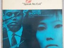WAYNE SHORTER - SPEAK NO EVIL BLUE NOTE ORIG US MONO 2nd PRESS VINYL LP 4194