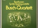 E269 Beethoven Late String Quartets Busch Quartet 3LP Dacapo 1C 147-01 668/70