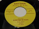 RARE PHIL GRAY And His Go Boys Rhythm # 101 Bluest Boy In Town 45 Rockabilly