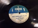 MUDDY WATERS - Chess 1571 Just Make Love To Me/Oh  Yeh CHICAGO BLUES 78 1954 EXC