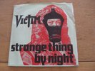 Good Vibrations records 7'' vinyl Victim Strange thing by night excellent cond.
