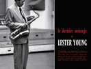SAM | Lester Young - Le Dernier Message de Lester Young 180g LP & 10