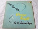 GEORGE WRIGHT ON HAMMOND ORGAN FAVORITE ORGAN SOLOS LP RECORD VINYL KING MONO