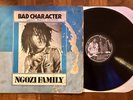 NGOZI FAMILY - BAD CHARACTER - ZAMROCK - GRAIL -  - VG+ - CLEAN