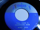 Chess 1650 Bobby Sisco  Go Go Go / Tall Dark Handsome Man  7